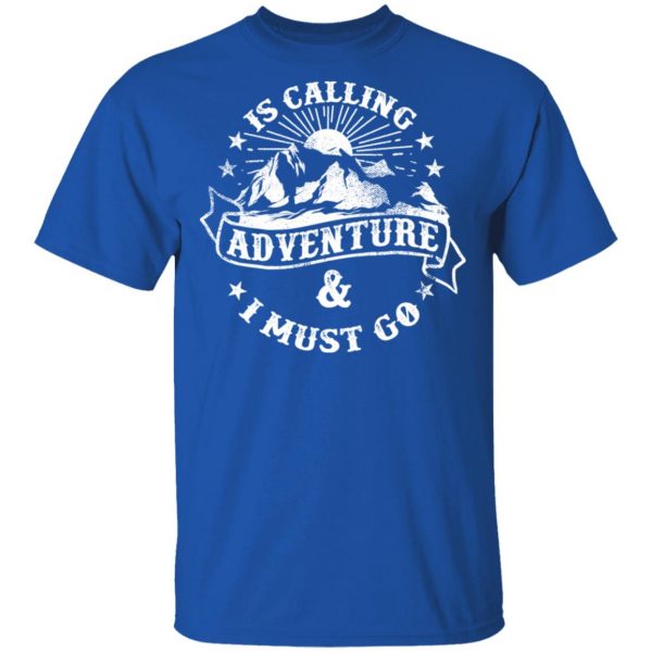 is calling adventure t shirts long sleeve hoodies 11