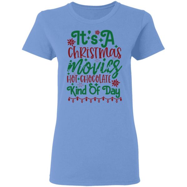 its a christmas movies hot chocolate kind of day ct3 t shirts hoodies long sleeve 10