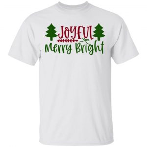 joyful merry bright ct1 t shirts hoodies long sleeve