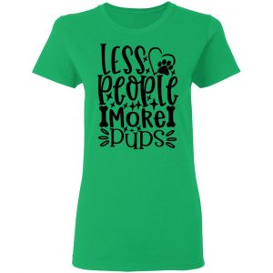 less people more pups t shirts hoodies long sleeve 11