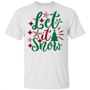 let it snow ct3 t shirts hoodies long sleeve