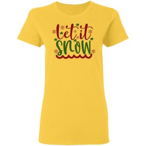 let it snow ct4 t shirts hoodies long sleeve 2