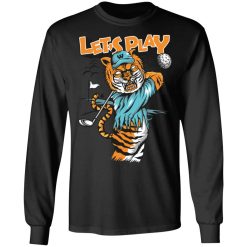 let play t shirts long sleeve hoodies 10