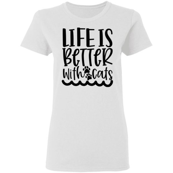 life is better with cats 01 t shirts hoodies long sleeve 3