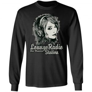 lounge radio station t shirts long sleeve hoodies 2
