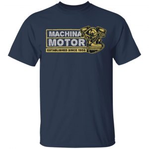 Machina Motor T-Shirts, Long Sleeve, Hoodies 2