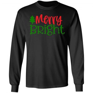 merry bright t shirts long sleeve hoodies 6