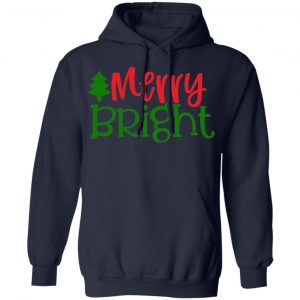 merry bright t shirts long sleeve hoodies 9