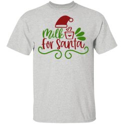 milk for santa ct1 t shirts hoodies long sleeve