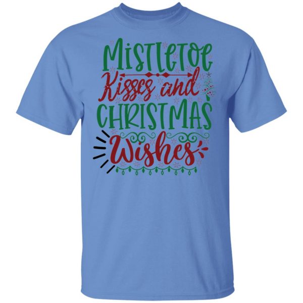 mistletoe kisses and christmas wishes ct3 t shirts hoodies long sleeve 2