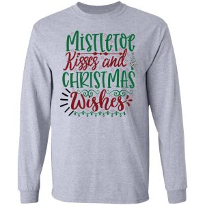 mistletoe kisses and christmas wishes ct3 t shirts hoodies long sleeve 7