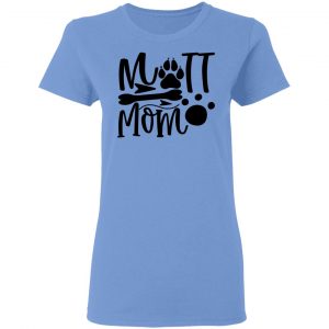 mutt mom t shirts hoodies long sleeve 5