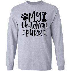 my children purr t shirts hoodies long sleeve 10