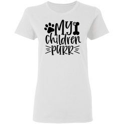 my children purr t shirts hoodies long sleeve 11