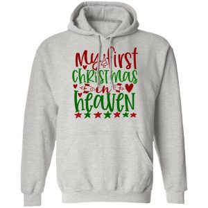 my first christmas in heaven ct4 t shirts hoodies long sleeve 3