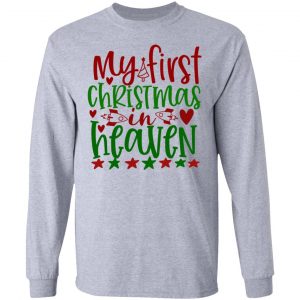 my first christmas in heaven ct4 t shirts hoodies long sleeve 4