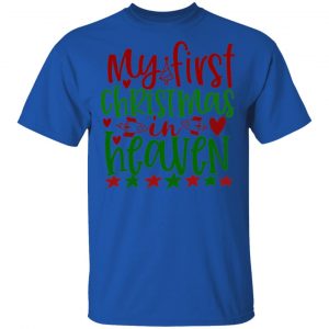 my first christmas in heaven ct4 t shirts hoodies long sleeve 7