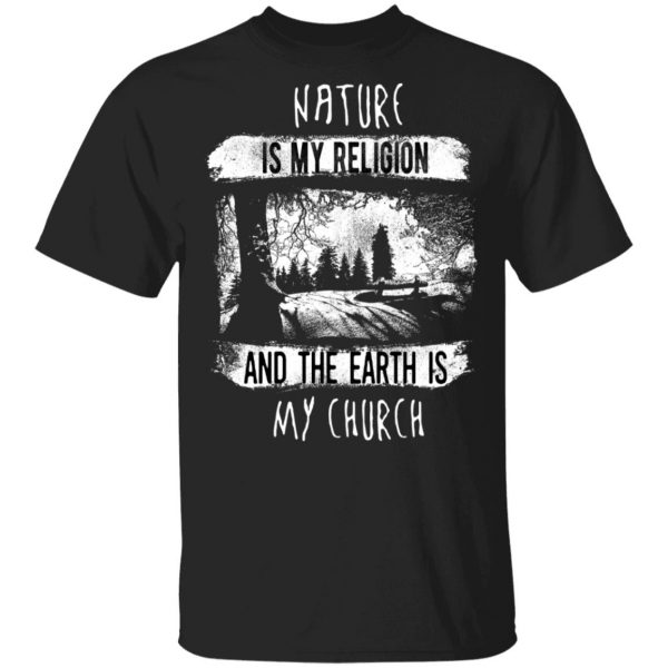 nature is my religion t shirts long sleeve hoodies 2