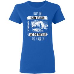 nature is my religion t shirts long sleeve hoodies 5