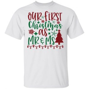 our first christmas as mr ms ct3 t shirts hoodies long sleeve 10