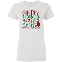 our first christmas as mr ms ct3 t shirts hoodies long sleeve 11