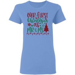 our first christmas as mr ms ct3 t shirts hoodies long sleeve 4