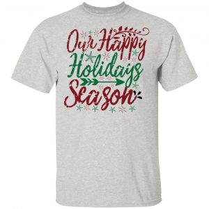 our happy holidays season ct3 t shirts hoodies long sleeve 6
