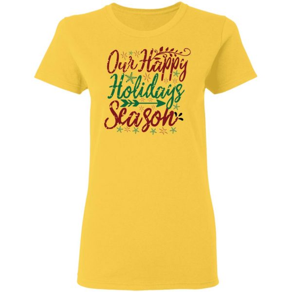 our happy holidays season ct3 t shirts hoodies long sleeve
