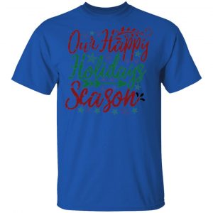our happy holidays season ct3 t shirts hoodies long sleeve 8