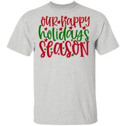 our happy holidays season ct4 t shirts hoodies long sleeve 9