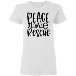 peace love rescue t shirts hoodies long sleeve 11