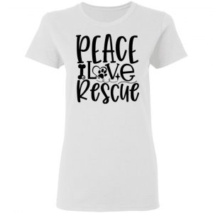 peace love rescue t shirts hoodies long sleeve 11
