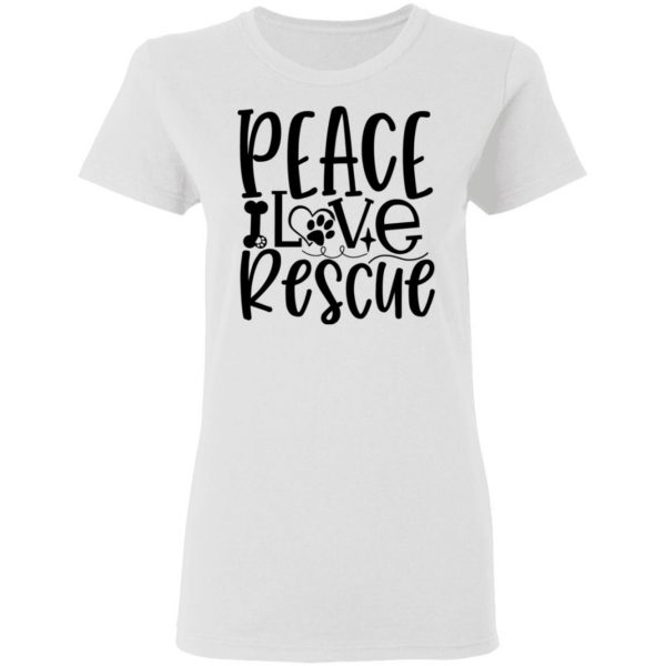peace love rescue t shirts hoodies long sleeve 11
