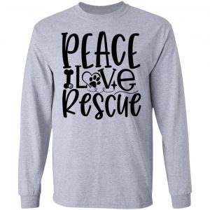 peace love rescue t shirts hoodies long sleeve 13