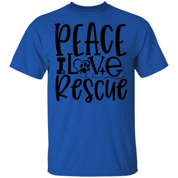 peace love rescue t shirts hoodies long sleeve 4