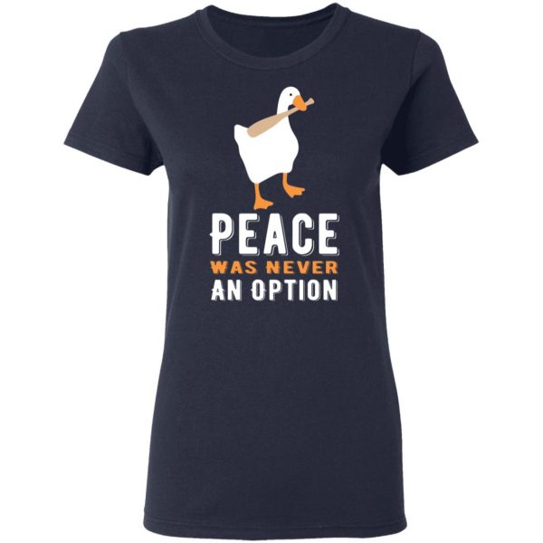 peace was never an option goose t shirts long sleeve hoodies 8