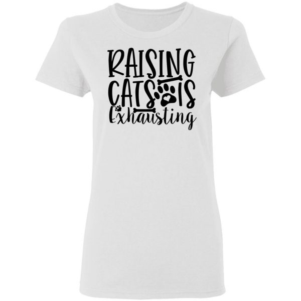 raising cats is exhausting 01 t shirts hoodies long sleeve 5