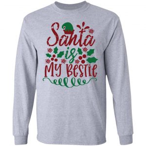 santa is my bestie ct3 t shirts hoodies long sleeve 2
