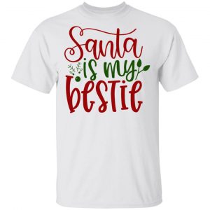 Santa Is My-Ct2 T Shirts, Hoodies, Long Sleeve