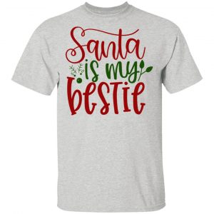Santa Is My-Ct2 T Shirts, Hoodies, Long Sleeve 2