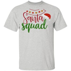 Santa Squad-Ct2 T Shirts, Hoodies, Long Sleeve 2
