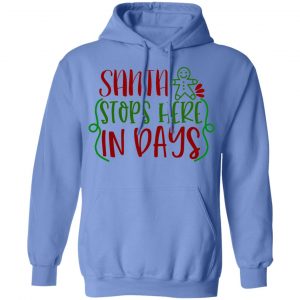 santa stops here in days ct1 t shirts hoodies long sleeve 10
