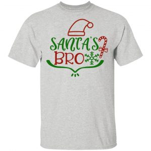 Santa_S Bro-Ct1 T Shirts, Hoodies, Long Sleeve 2