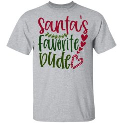 santas favorite dude t shirts long sleeve hoodies 4