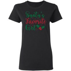 santas favorite girl t shirts long sleeve hoodies 9