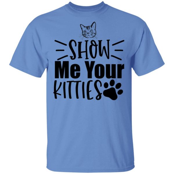 show me your kitties t shirts hoodies long sleeve 12