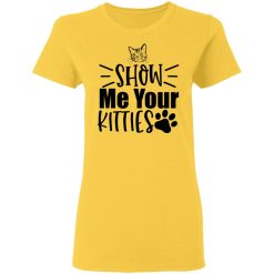 show me your kitties t shirts hoodies long sleeve 7