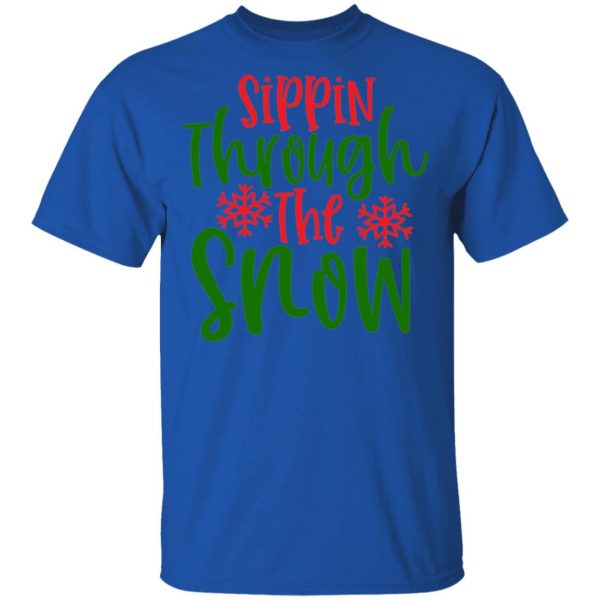 sippin snowthe through t shirts long sleeve hoodies 12