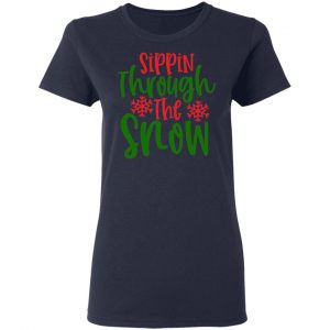 sippin snowthe through t shirts long sleeve hoodies 13