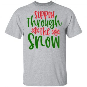 sippin snowthe through t shirts long sleeve hoodies 3